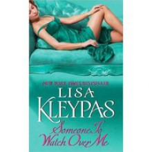 Someone to Watch Over Me (Bow Street Runners, #1) - Lisa Kleypas