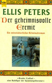 Der geheimnisvolle Eremit (Bruder Cadfael, #14) - Ellis Peters