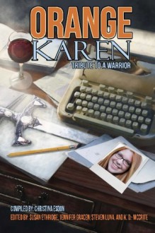 Orange Karen: Tribute to a Warrior - Various