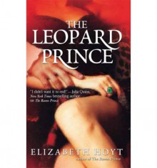 The Leopard Prince (Princes Trilogy, #2) - Elizabeth Hoyt