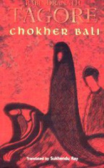 Chokher Bali - Rabindranath Tagore,R. Sukhendu