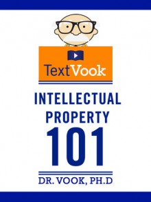 Intellectual Property 101: The TextVook - Dr. Vook