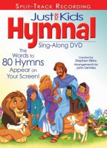 The Kids Hymnal Sing-Along DVD: Split-Track Recording - Hendrickson Worship, Stephen Elkins