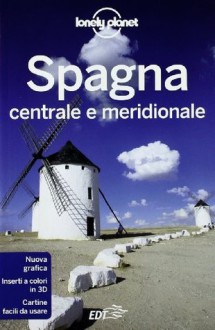 Spagna Centrale e Meridionale (Guide EDT/Lonely Planet) - Various