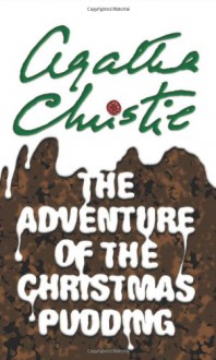 The Adventure of the Christmas Pudding - Agatha Christie