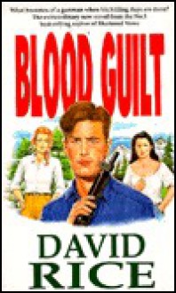 Blood Guilt - David Rice