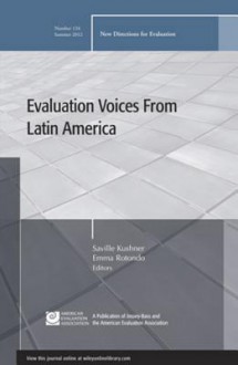 Evaluation Voices from Latin America: New Directions for Evaluation - Ev