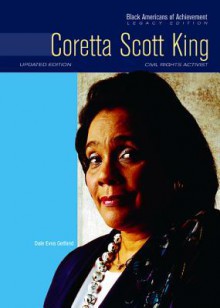 Coretta Scott King: Civil Rights Activist - Dale Evva Gelfand