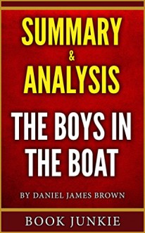 The Boys in the Boat: Summary & Analysis - Book Junkie, The Boys in the Boat