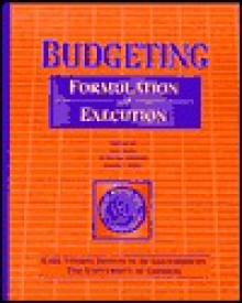 Budgeting: Formulation and Execution - Jack Rabin