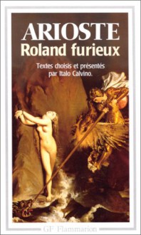 Roland furieux - Italo Calvino, Ludovico Ariosto