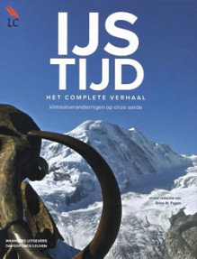 IJstijd - Het complete verhaal - Brian M. Fagan, Catalien van Paassen