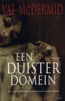 Een duister domein - Val McDermid, Annemieke Oltheten