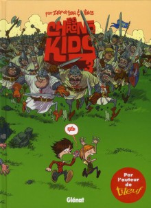 Les Chronokids, tome 3 (Les Chronokids, #3) - Zep, Stan, Vince