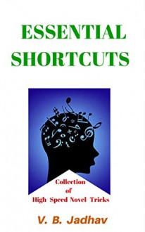 ESSENTIAL SHORTCUTS - VITTHAL JADHAV