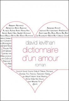 Dictionnaire d'un amour - David Levithan