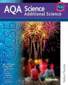 Gcse Additional Science. Student Book - Jim Breithaupt