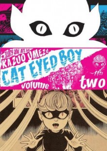 Cat Eyed Boy , Vol. 2 - Kazuo Umezu