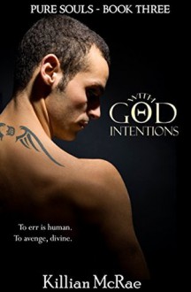 With God Intentions - Killian McRae