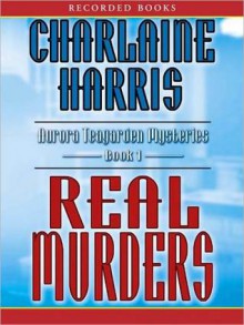 Real Murders (Aurora Teagarden Series #1) - Therese Plummer, Charlaine Harris