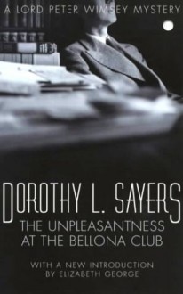 Unpleasantness at the Bellona Club - Dorothy L. Sayers