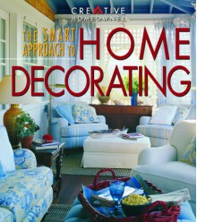 The Smart Approach to Home Decorating - Fran J. Donegan, Kathie Robitz