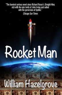 Rocket Man - William Elliott Hazelgrove