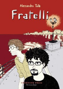 Fratelli - Alessandro Tota