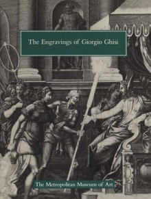 The engravings of Giorgio Ghisi - Suzanne Boorsch