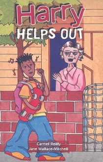 Harry Helps Out - Carmel Reilly, Veronica Buffington