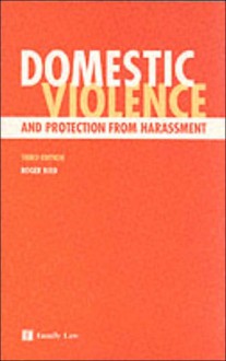 Domestic Violence and Protection from Harrassment - Roger Bird