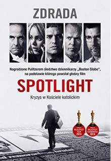 Spotlight Zdrada - praca zbiorowa