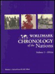 Worldmark Chronology Of The Nations - Timothy L. Gall