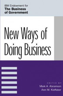 New Ways of Doing Business - Mark A. Abramson