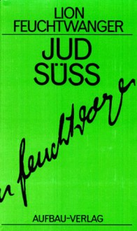 Jud Süß - Lion Feuchtwanger