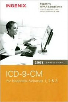 ICD-9-CM 2008 Professional for Hospitals (ICD-9-CM Professional for Hospitals (Compact)) (ICD-9-CM Professional for Hospitals (Compact)) - Anita C. Hart, Melinda S. Stegman