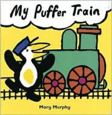 My Puffer Train - Mary Murphy