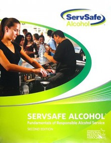 ServSafe Alcohol: Fundamentals of Responsible Alcohol Service with Exam Answer Sheet - National Restaurant Association