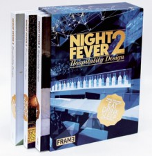 Night Fever 2: Hospitality Design - Marlous van Rossum-Willems, Sarah Schultz