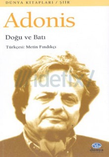 Doğu ve Batı - Adonis