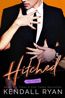 Hitched - Kendall Ryan