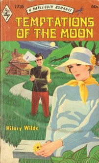 Temptations Of The Moon - Hilary Wilde