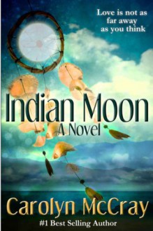 Indian Moon - Carolyn McCray