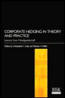 Corporate Hedging in Theory and Practice - Christopher L. Culp, Merton H. Miller