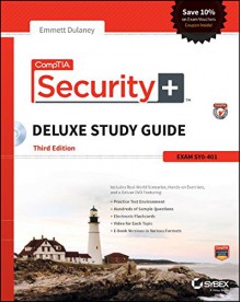 CompTIA Security+ Deluxe Study Guide: SY0-401 - Emmett Dulaney