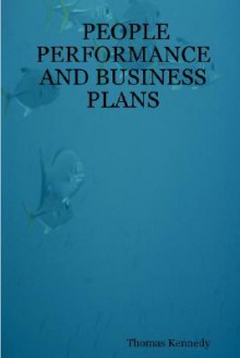 People Performance and Business Plans - Thomas Kennedy