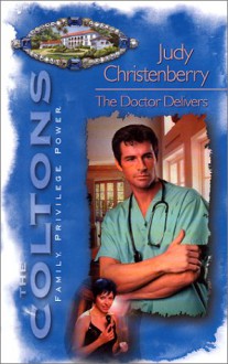 The Doctor Delivers - Judy Christenberry