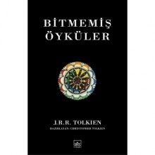 Bitmemiş Öyküler - J.R.R. Tolkien, Kemal Baran Özbek