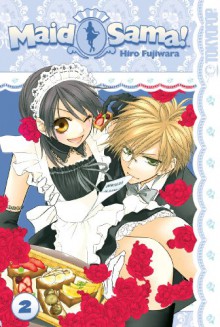 Maid Sama! 2, Vol. 2 - Hiro Fujiwara