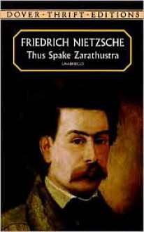 Thus Spake Zarathustra - Friedrich Nietzsche, Thomas Common